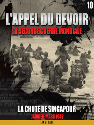 cover image of La seconde guerre mondiale 10, La chute de Singapour